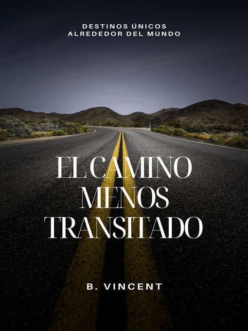 Title details for El camino menos transitado by B. Vincent - Wait list